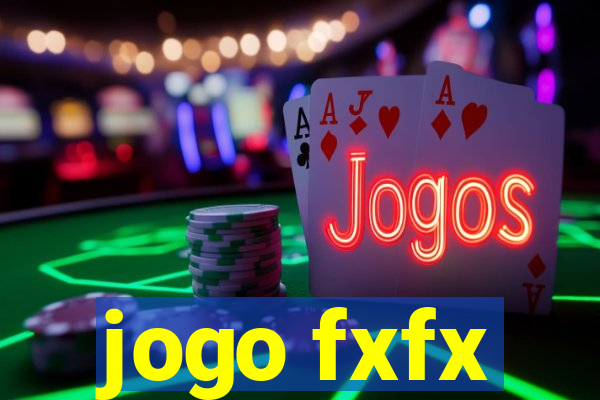 jogo fxfx